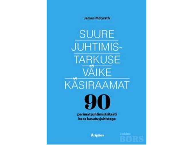 SUURE JUHTIMISTARKUSE VÄIKE KÄSIRAAMAT