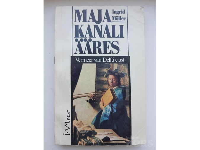I.MÖLLER "MAJA KANALI ÄÄRES"