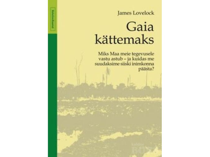 JAMES LOVELOCK “GAIA KÄTTEMAKS” VARRAK, 2007