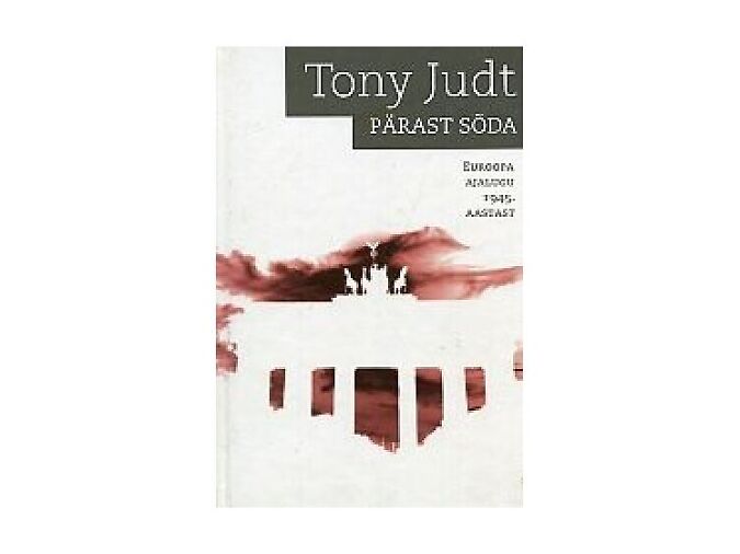 TONY JUDT ”PÄRAST SÕDA” VARRAK, 2007