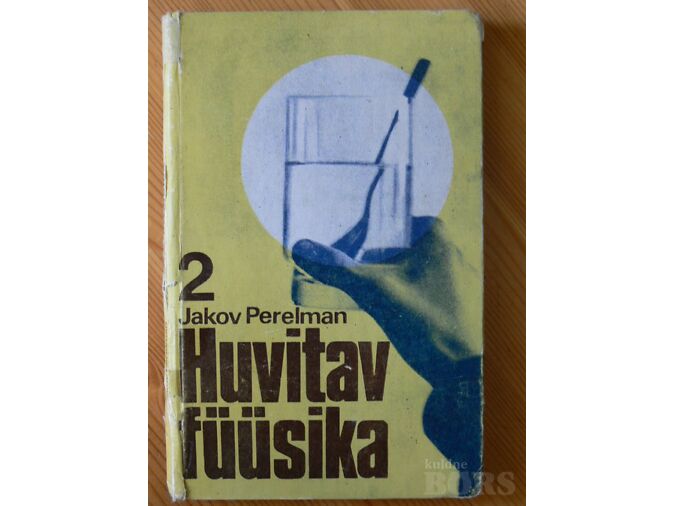 HUVITAV FÜÜSIKA. II OSA.