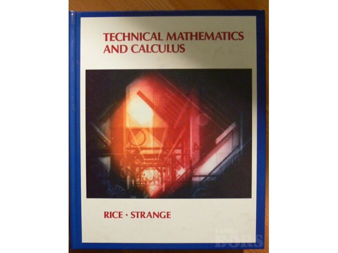 TECHNICAL MATHEMATICS AND CALCULUS