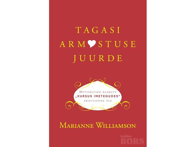 TAGASI ARMASTUSE JUURDE