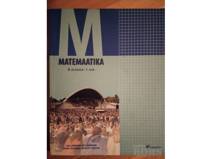 MATEMAATIKA 9. KLASSILE 1. OSA