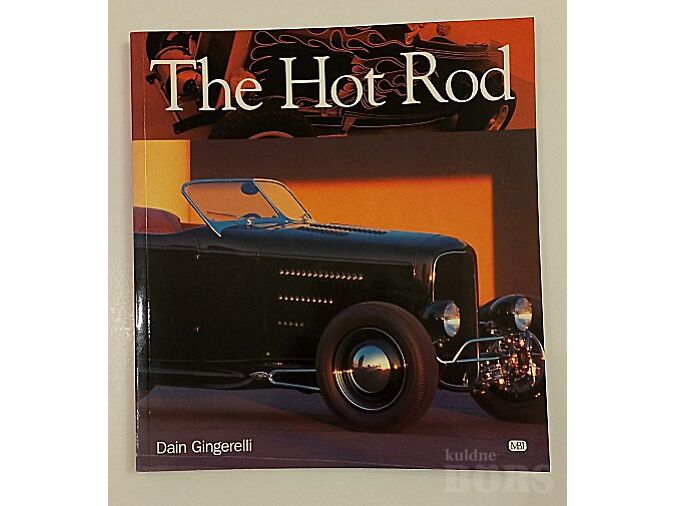 THE HOT ROD –BOOK BY DAIN GINGERELLI