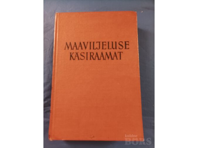 MAAVILJELUSE KÄSIRAAMAT